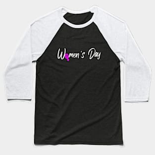 women's day Baseball T-Shirt